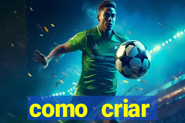 como criar plataforma de jogo do tigre